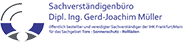 Sachverständigenbüro Dipl. Ing. Gerd – Joachim Müller öffentlich bestellter und vereidigter Sachverständiger der IHK-Frankfurt/Main